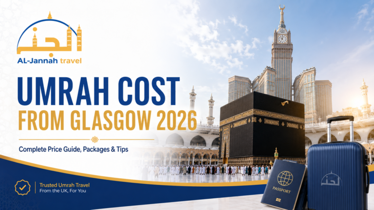 Al Jannah Travel Umrah cost from Glasgow 2026 price guide